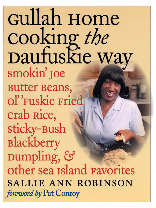 Title details for Gullah Home Cooking the Daufuskie Way by Sallie Ann Robinson - Available